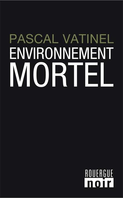 Environnement mortel