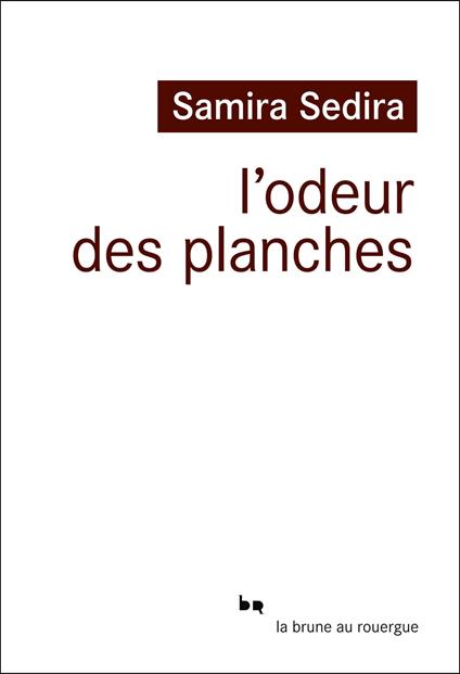 L'odeur des planches