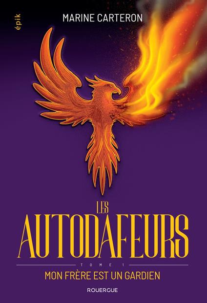 Les autodafeurs - tome 1 - Marine Carteron - ebook