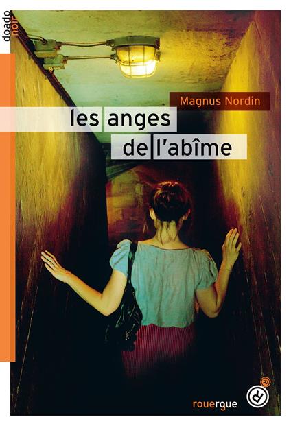 Les anges de l'abîme - Magnus Nordin,Emmanuel CURTIL - ebook