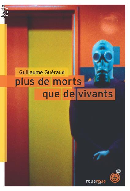 Plus de morts que de vivants - Guillaume Guéraud - ebook