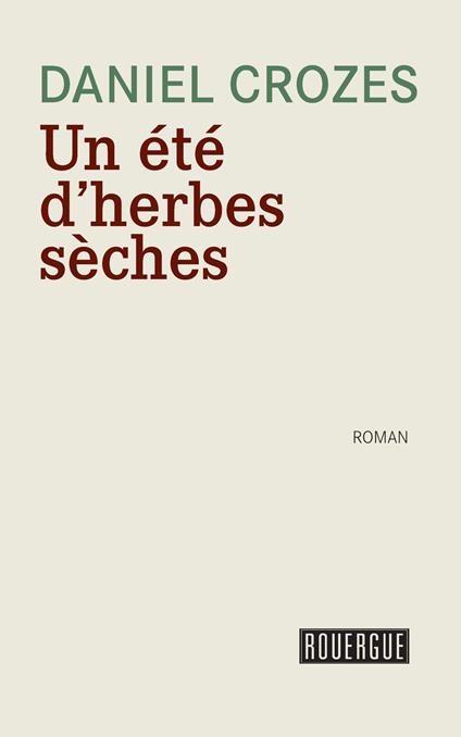 Un été d'herbes sèches