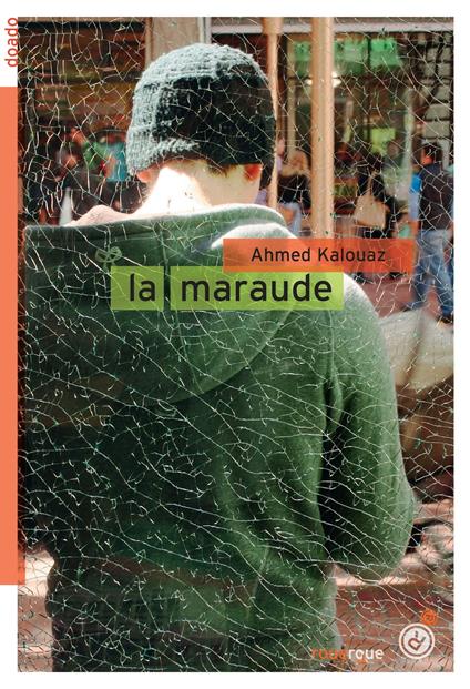 La maraude - Ahmed Kalouaz - ebook