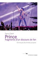 Prince, fragments d'un discours de fan