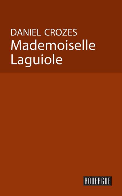 Mademoiselle Laguiole