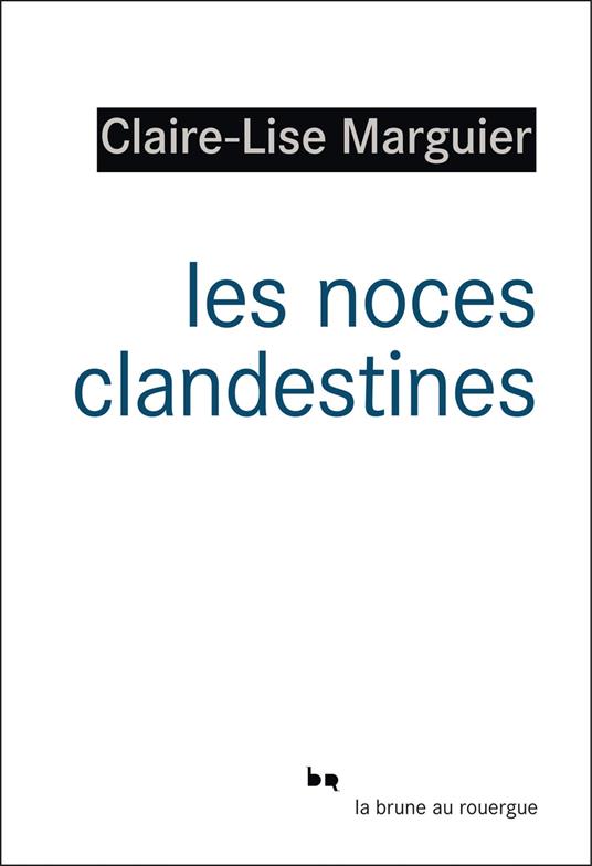 Les noces clandestines