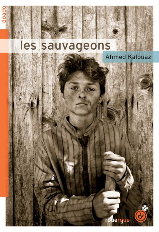 Les sauvageons - Ahmed Kalouaz - ebook