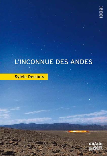 L'inconnue des Andes - Sylvie Deshors - ebook