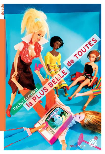 La Plus Belle De Toutes - Rachel Corenblit - ebook