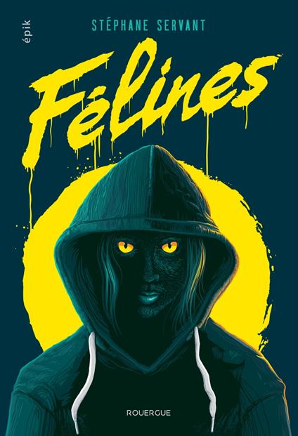 Félines - Stéphane Servant,Patrick Connan - ebook