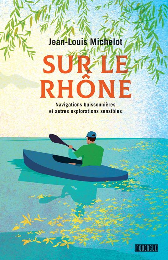 Sur le Rhône