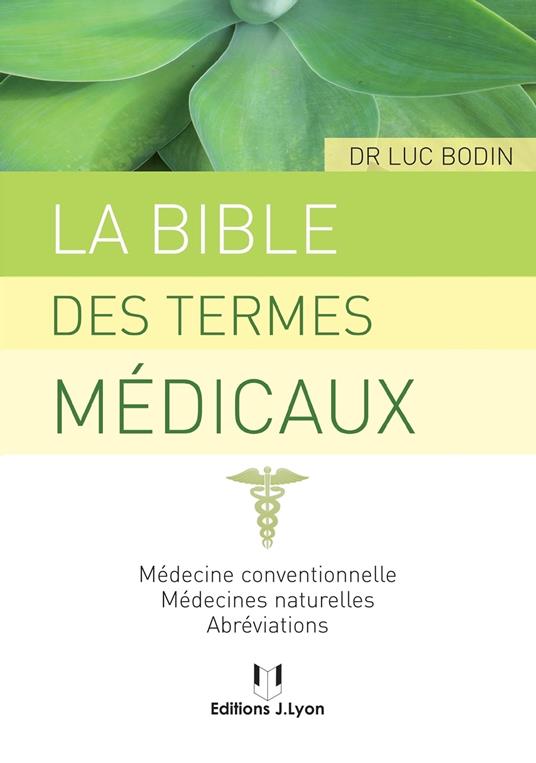 La bible des termes médicaux