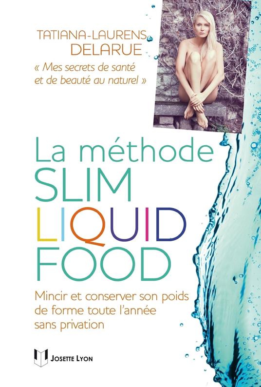 La méthode slim liquid food