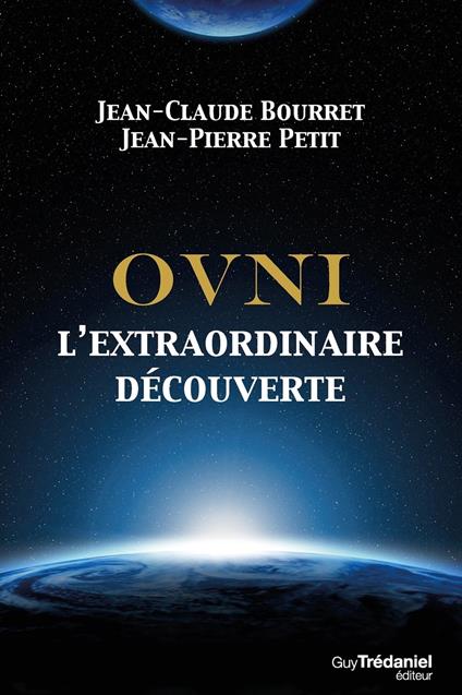 OVNI - L'extraordinaire découverte