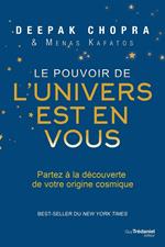 Le pouvoir de l'univers est en vous