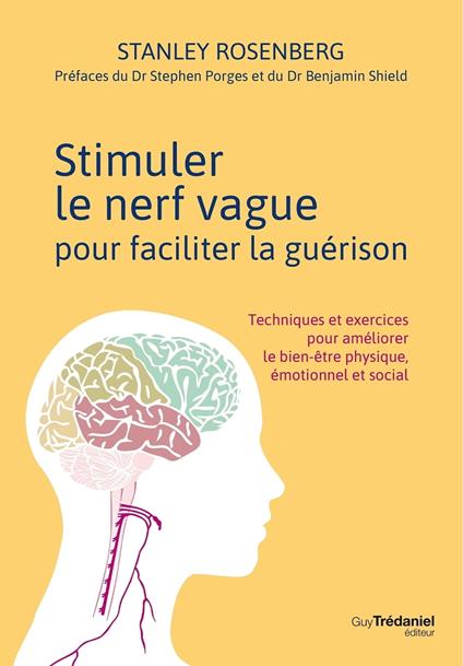 Stimuler le nerf vague pour faciliter la guérison