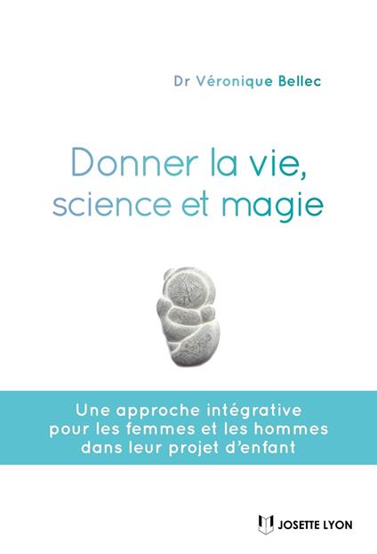 Donner la vie, science ou magie ?