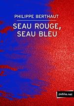 Seau rouge, seau bleu