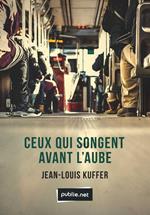 Ceux qui songent avant l'aube