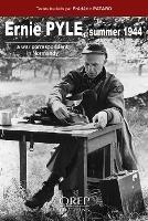 Ernie Pyle Summer 1944: A War Correspondent in Normandy - Frederic Patard - cover