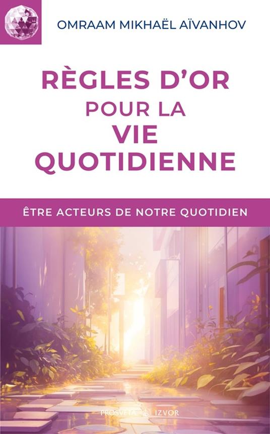 Règles d'or pour la vie quotidienne