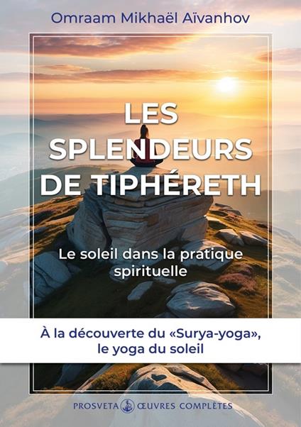 Les splendeurs de Tiphéreth