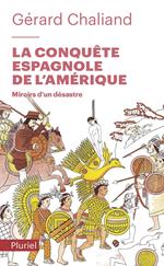 La conquête espagnole de l'Amérique