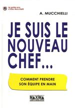 Je suis le nouveau chef