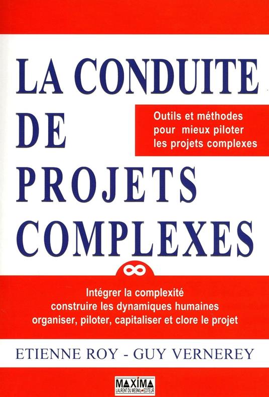 La conduite de projets complexes