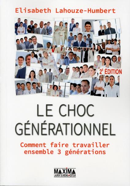 Le choc générationnel - 2e éd.