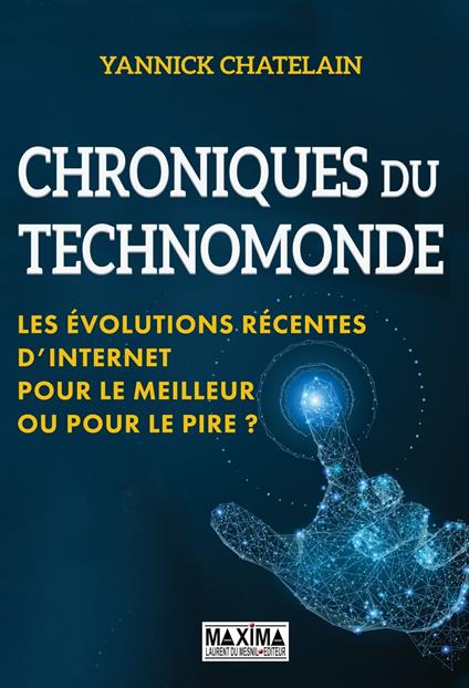 Chroniques du technomonde