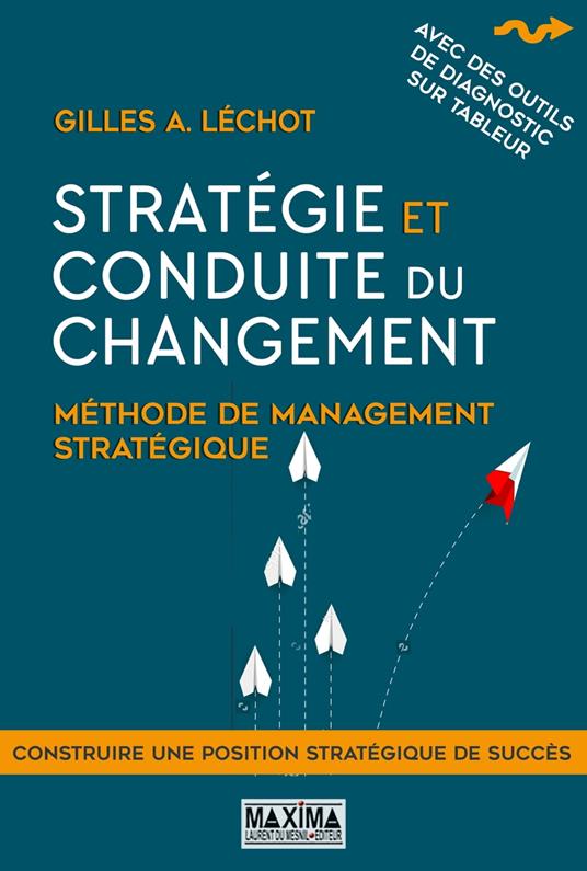 Stratégie et conduite du changement - 2e éd.