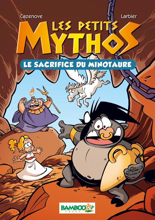 Les Petits mythos - Christophe Cazenove,Philippe Larbier - ebook