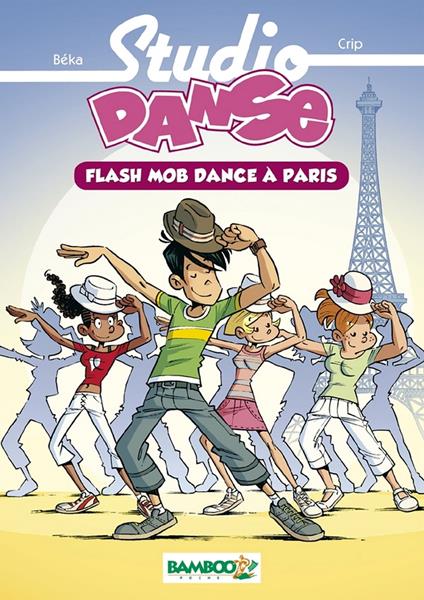 Studio danse Bamboo Poche T03 - Beka,Crip - ebook