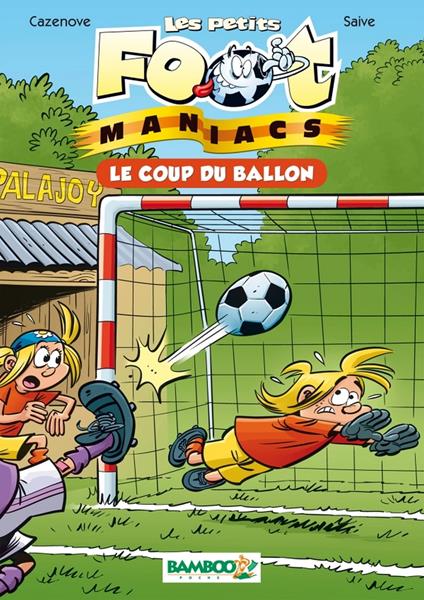 Les petits Footmaniacs - poche tome 01 - Christophe Cazenove,Olivier Saive - ebook