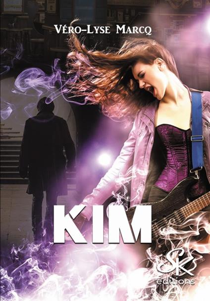 Kim - Véro-Lyse Marcq - ebook