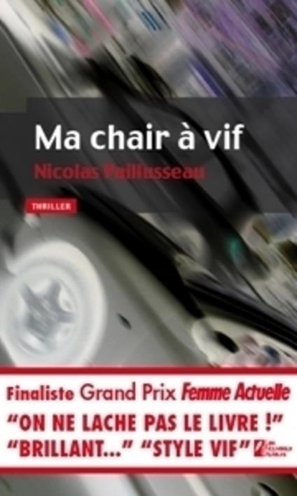 Ma chair à vif