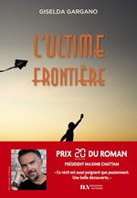 L'Ultime Frontière - Gagnant prix 20 minutes du roman