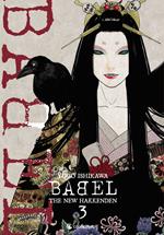 Babel - The New Hakkenden Tome 03