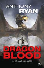 Dragon Blood, T1 : Le Sang du dragon