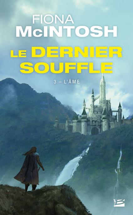 Le Dernier Souffle, T3 : L'Âme