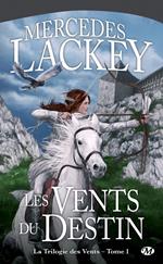 La Trilogie des Vents, T1 : Les Vents du destin