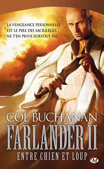 Le Coeur du monde, T2 : Farlander II : Entre chien et loup