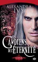 Les Gardiens de l'éternité, T2 : Viper