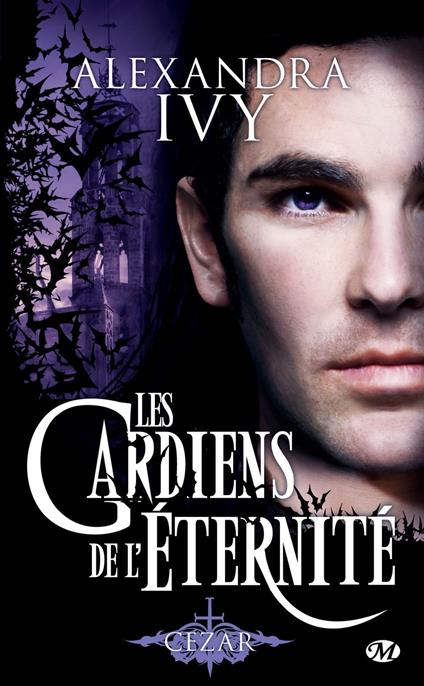 Les Gardiens de l'éternité, T4 : Cezar