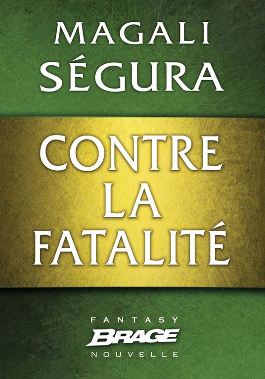 Contre la fatalité