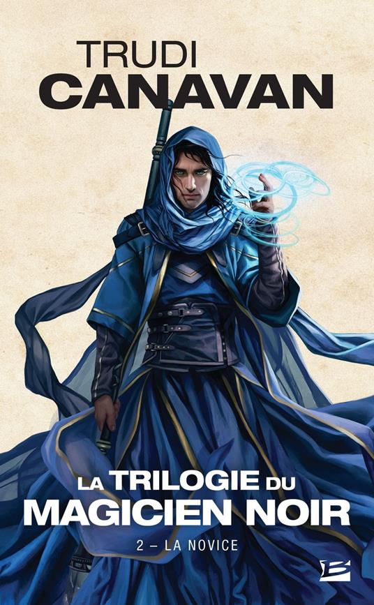 La Trilogie du magicien noir, T2 : La Novice