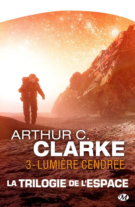 La trilogie de l'espace : Lumière cendrée