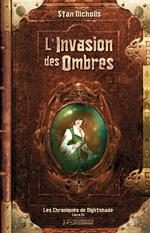 Les Chroniques de Nightshade, T3 : L'Invasion des ombres