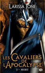 Les Cavaliers de l'Apocalypse, T3 : Mort